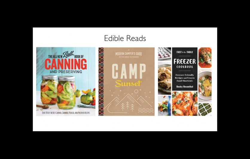 Edible Reads | our favorite picks with Ball Canning, Freezer to Table and Camp Sunset