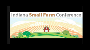 Indiana Small Farm Conference Purdue Extension